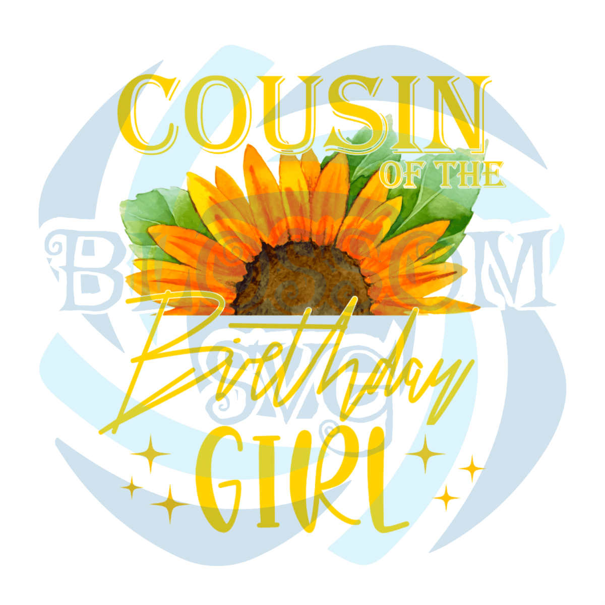 Cousin Of The Birthday Girl PNG Sublimation