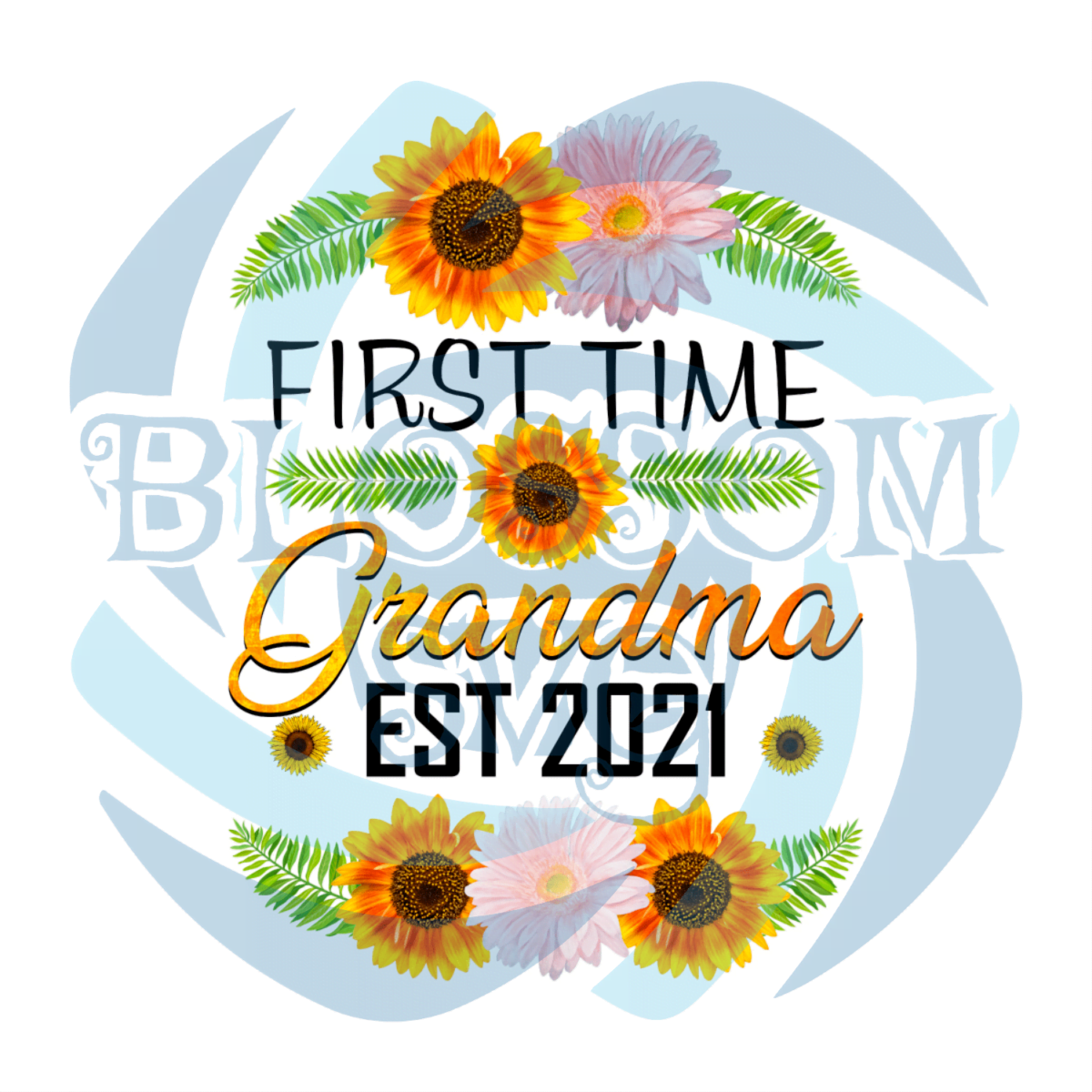 First Time Grandma Est 2021 PNG Sublimation