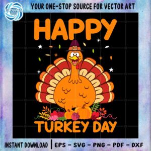 Happy Turkey Day SVG Files For Silhouette