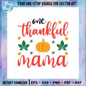 Thankful Mama Big Pumpkin SVG Cutting File