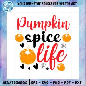 Pumpkin Spice Life SVG Cutting File