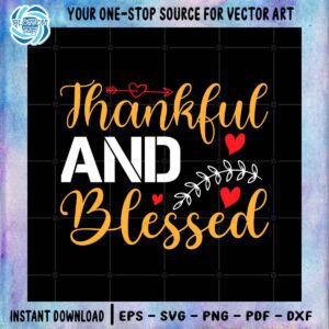 Happy Thanksgiving Blessed Design SVG File For Cricut