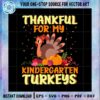 thankful-for-my-kindergarten-turkeys-svg-png