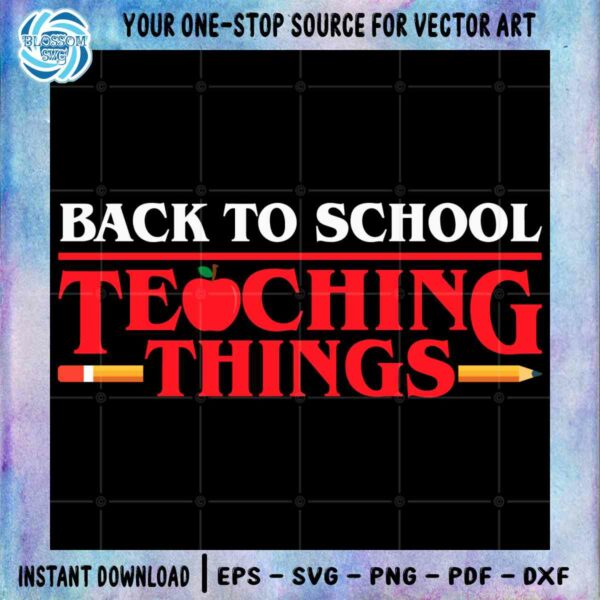 teaching-things-back-to-school-teacher-life-svg-cricut-design-space