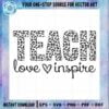 teach-love-inspire-leopard-teacher-appreciation-svg-cut-files