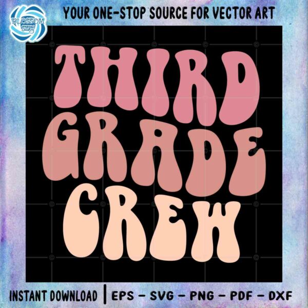 third-grade-teacher-retro-3rd-grade-crew-svg-cricut-instant-download-file