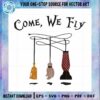 come-we-fly-broom-tshirt-graphic-designs