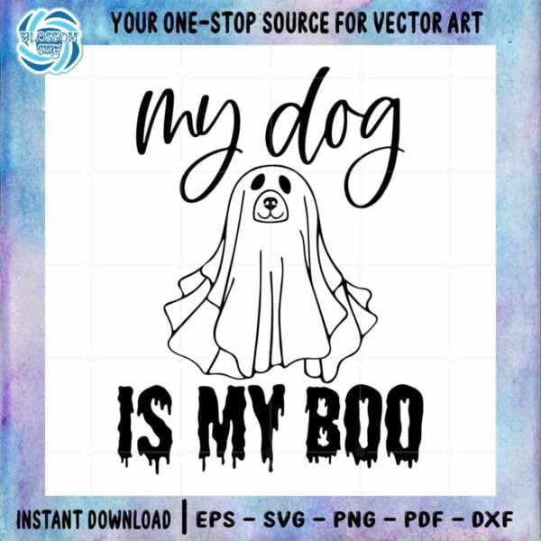 my-dog-is-my-boo-svg-best-graphic-designs-cutting-files