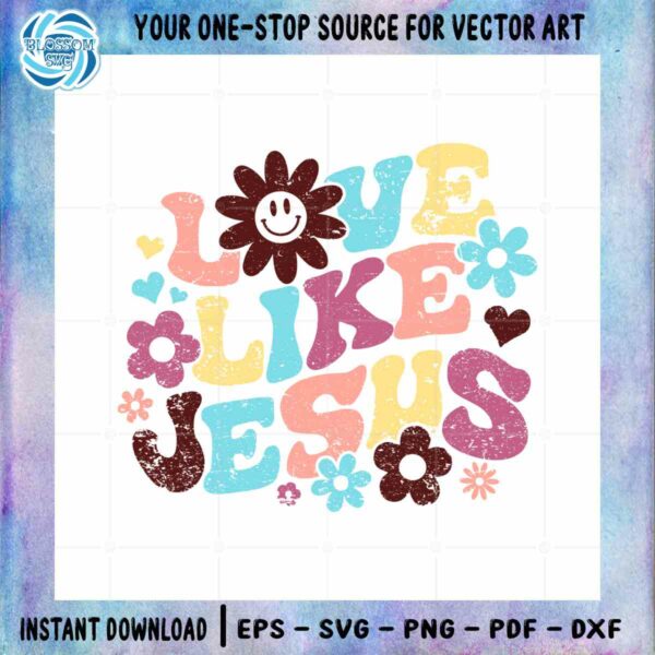 groovy-jesus-love-inspiration-quotes-svg-for-cricut-sublimation-files