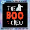 halloween-scary-funny-ghost-the-boo-crew-svg-cutting-files
