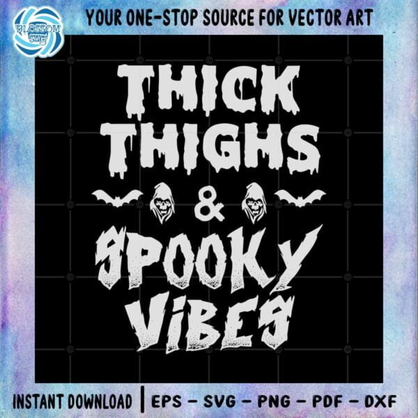thick-things-spooky-vibes-funny-halloween-svg-graphic-designs-files