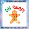 christmas-gingerbread-man-oh-snap-svg-files-for-cricut-sublimation-files