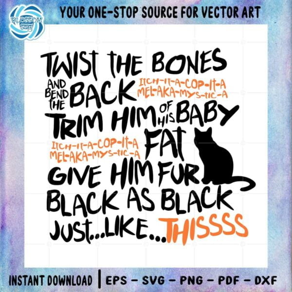 Halloween Quote Twist The Bones SVG Black Cat Files for Cricut