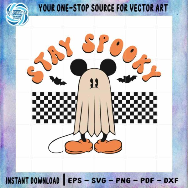 Halloween Mickey Mouse Ghost Stay Spooky SVG Graphic Designs Files