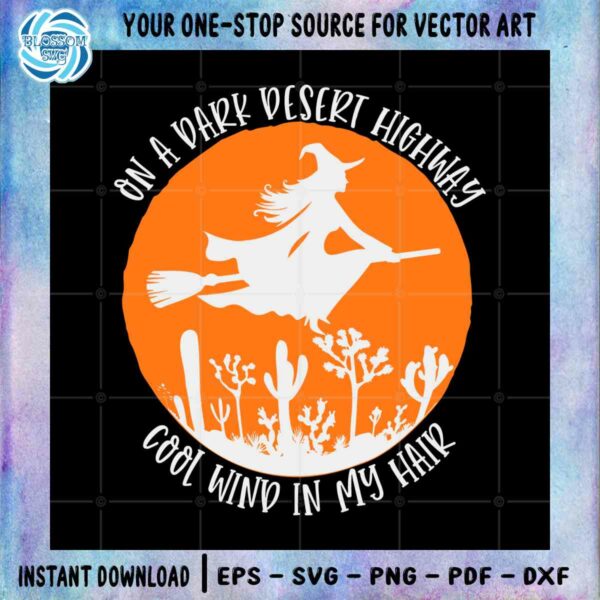 Nightmare Witch On A Dark Desert Highway SVG Designs Files