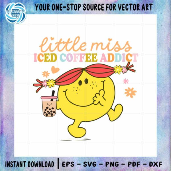 cute-little-miss-svg-iced-coffee-latte-addict-graphic-design-cutting-file