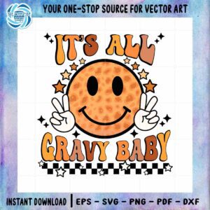 Retro Smile Face Leopard SVG It's All Gravy Baby Cutting Digital File
