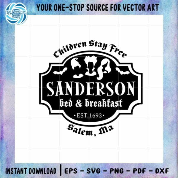 Sanderson Bed & Breakfast SVG Children Stay Free Cutting Digital File