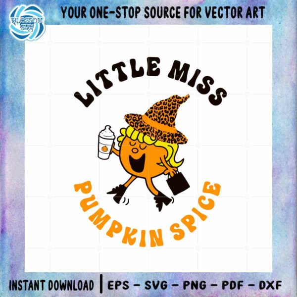 Little Miss Pumpkin Spice SVG Witch Hat Leopard Cutting File