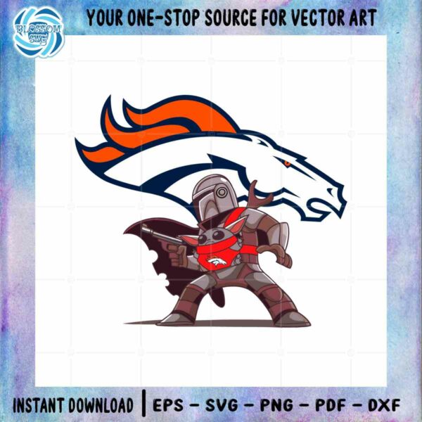 Mandalorian Baby Yoda Broncos SVG NFL Football Team Cutting File