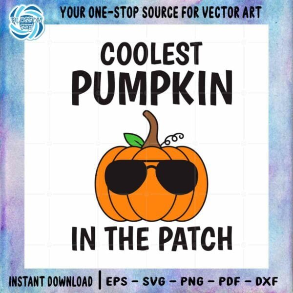 coolest-pumpkin-in-the-patch-svg-cool-pumpkin-cutting-digital-file