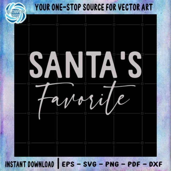 Santa's Favorite Best Design SVG Christmas Cheer Cutting File