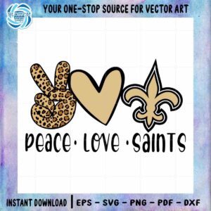 Peace Love Saints Leopard SVG NFL New Orleans Saints Cutting File