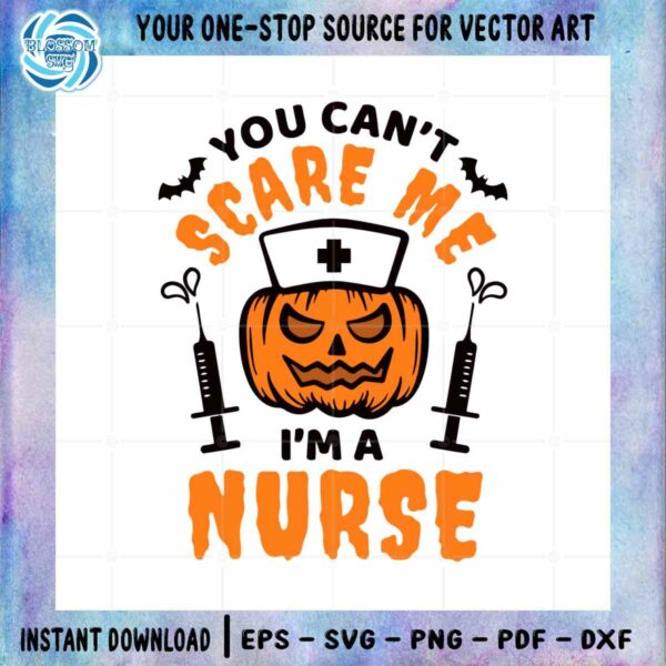 you-cant-scare-me-im-a-nurse-svg-halloween-nurse-graphic-design-file