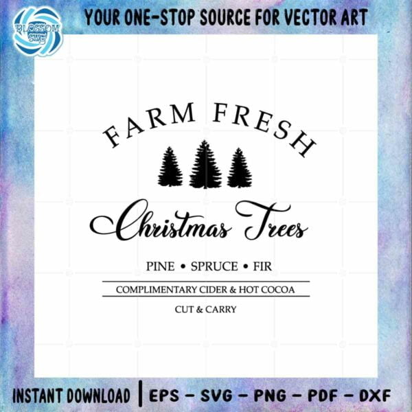 French’s Quality Farm Fresh SVG Christmas Trees Cut Files