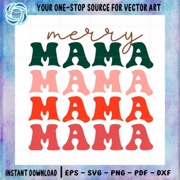 Merry Mama Retro Christmas SVG Design Cricut For Files