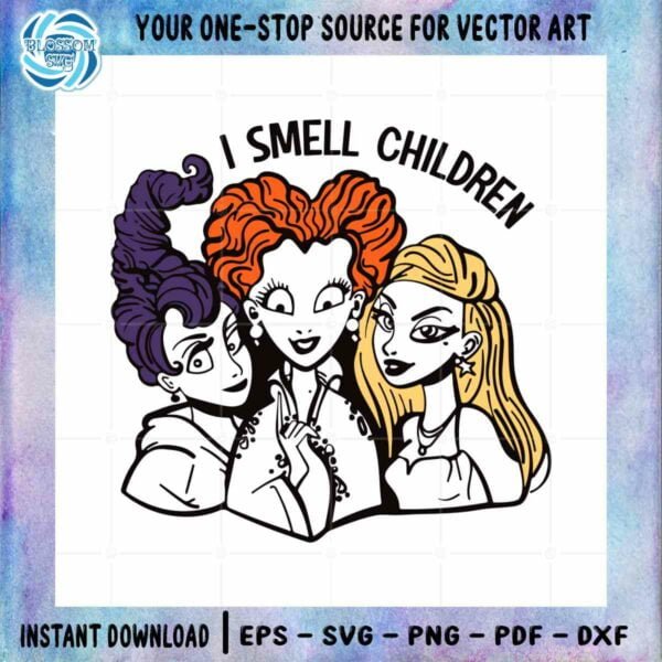 i-smell-children-svg-sanderson-sisters-halloween-movie-cutting-file