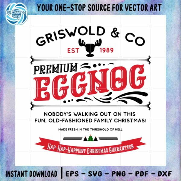 Chirstmas Premium Eggnog SVG Happiness Christmas Quote File