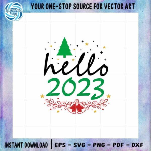 hello-2023-svg-cute-new-year-vacation-cricut-for-files