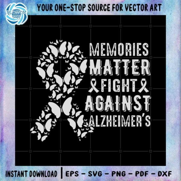 Memories Matter Fight Against Alzheimer's SVG Cricut File