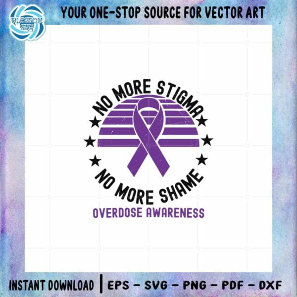 No More Stigma No More Shame Awareness SVG Digital Files