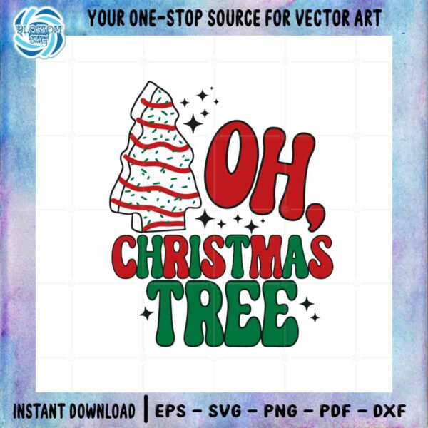 Oh Christmas Tree Little Debbie Holiday Cake SVG Files For Cricut