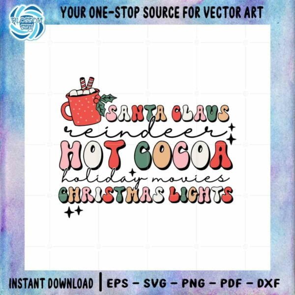 Santa Claus Retro Christmas Hot Cocoa SVG Files For Cricut