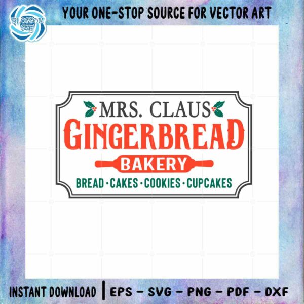 Mrs Claus Gingerbread Bakery SVG For Cricut Sublimation Files