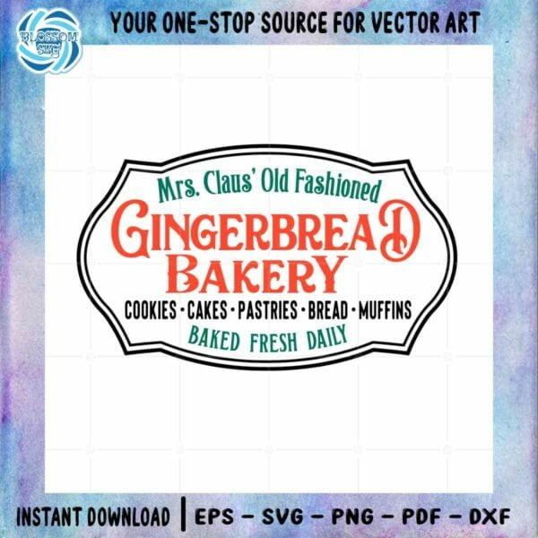 Gingerbread Bakery SVG Baked Fresh Daily Cutting Digital File