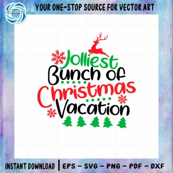 Jolliest Bunch Of Christmas Vacation SVG Graphic Designs Files