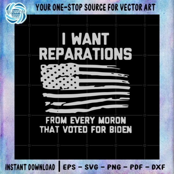 i-want-reparations-for-every-moron-svg-cutting-files