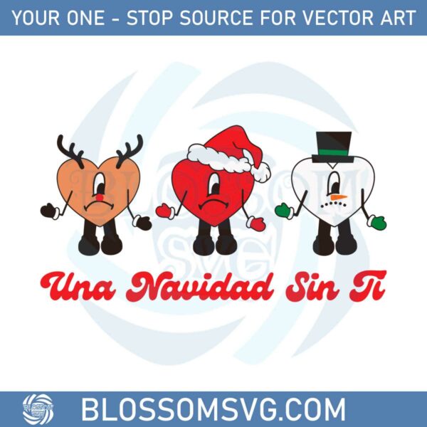 Una Navidad Sin Ti Bad Bunny Christmas Svg Graphic Designs Files