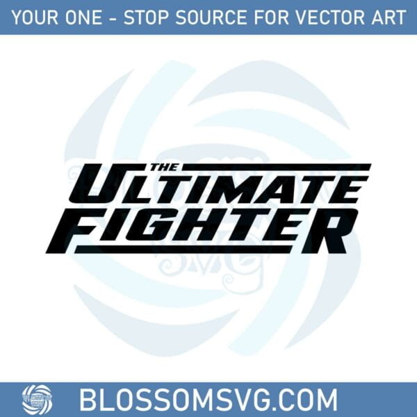 Ufc The Ultimate Fighter Svg Best Graphic Designs Cutting Files