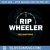 yellowstone-rip-wheeler-my-cowboy-svg-graphic-designs-files