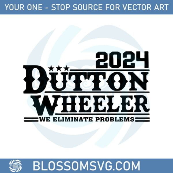 Dutton Wheeler 2024 Beth Dutton Rip Wheeler Svg Cutting Files