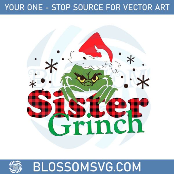 Sister Grinch Christmas Svg Files For Cricut Sublimation Files