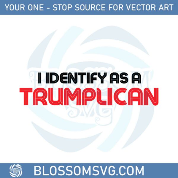 Official Republican Trump Pronoun I Identify As A Trumplican Svg