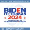 official-joe-biden-fetterman-2024-svg-for-cricut-sublimation-files