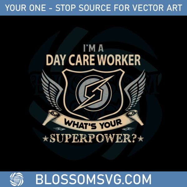 Day Care Worker Superpower Svg For Cricut Sublimation Files