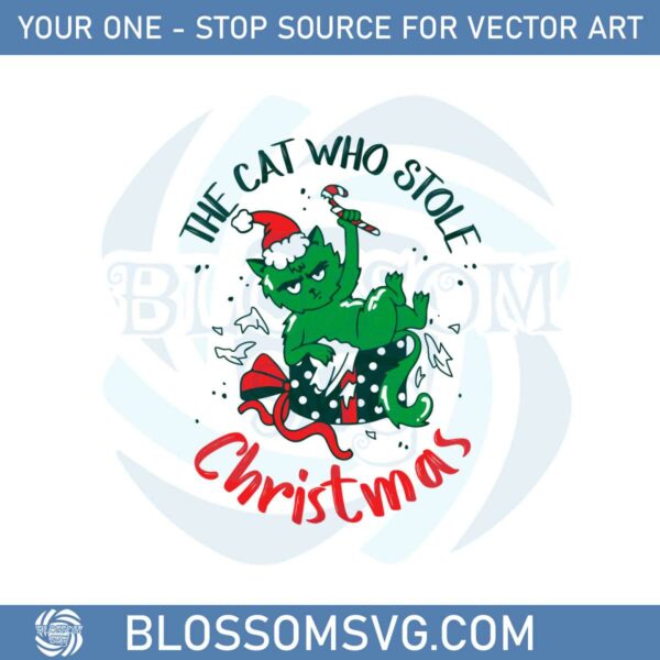 The Cat Who Stole Christmas Funny Svg Graphic Designs Files
